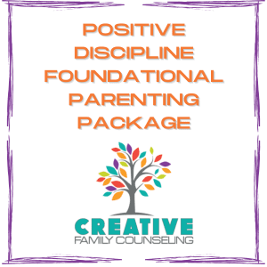 Positive Discipline Foundational Parenting Package